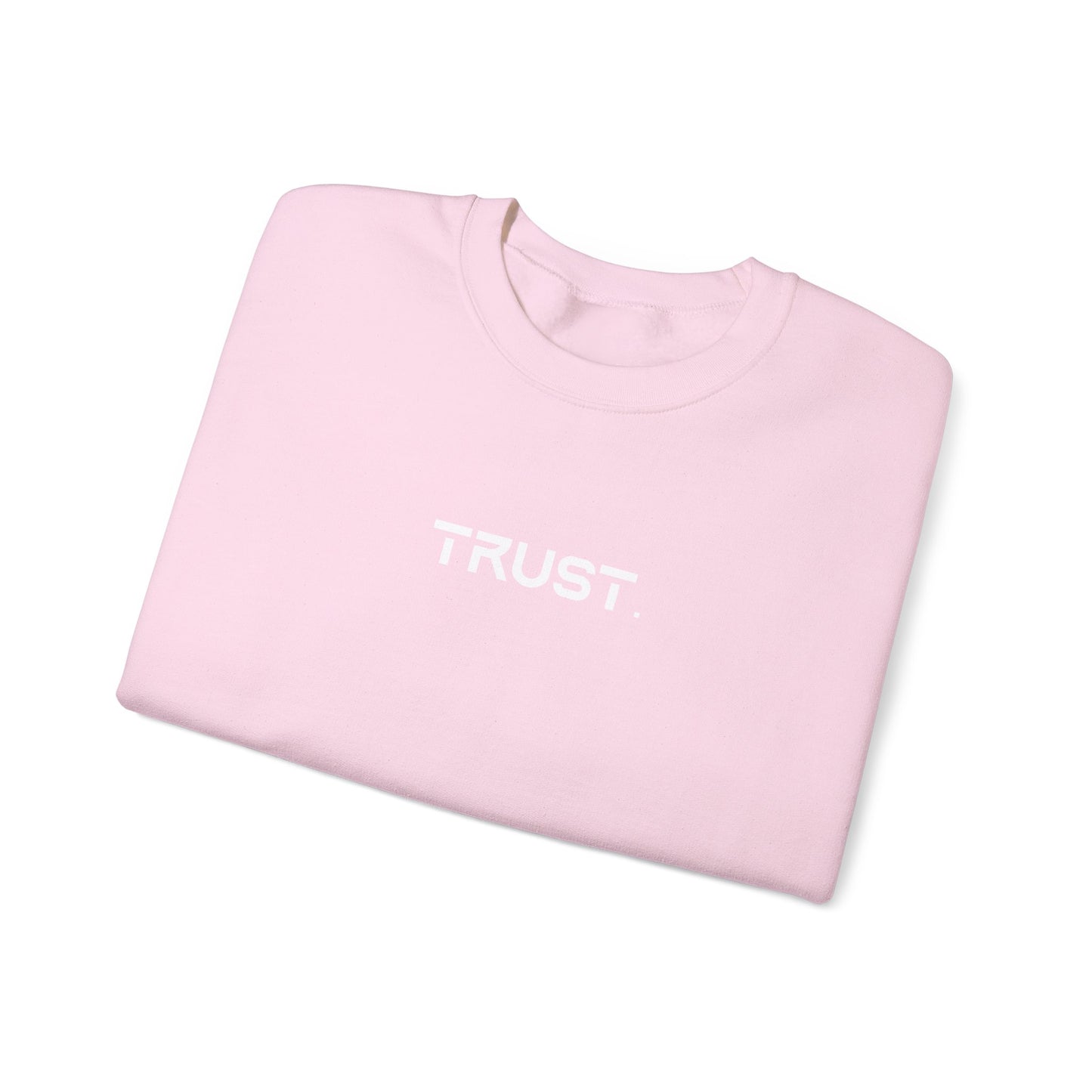 Trust. Crewneck Sweatshirts