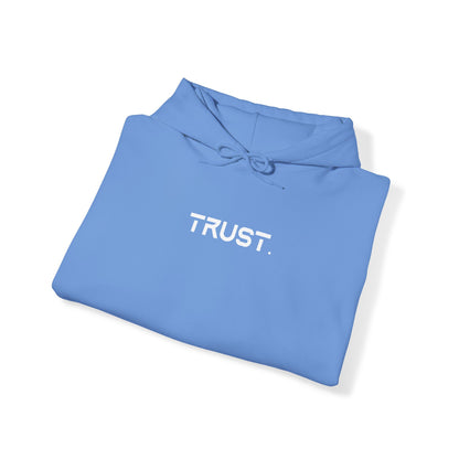 Trust. Hoodies