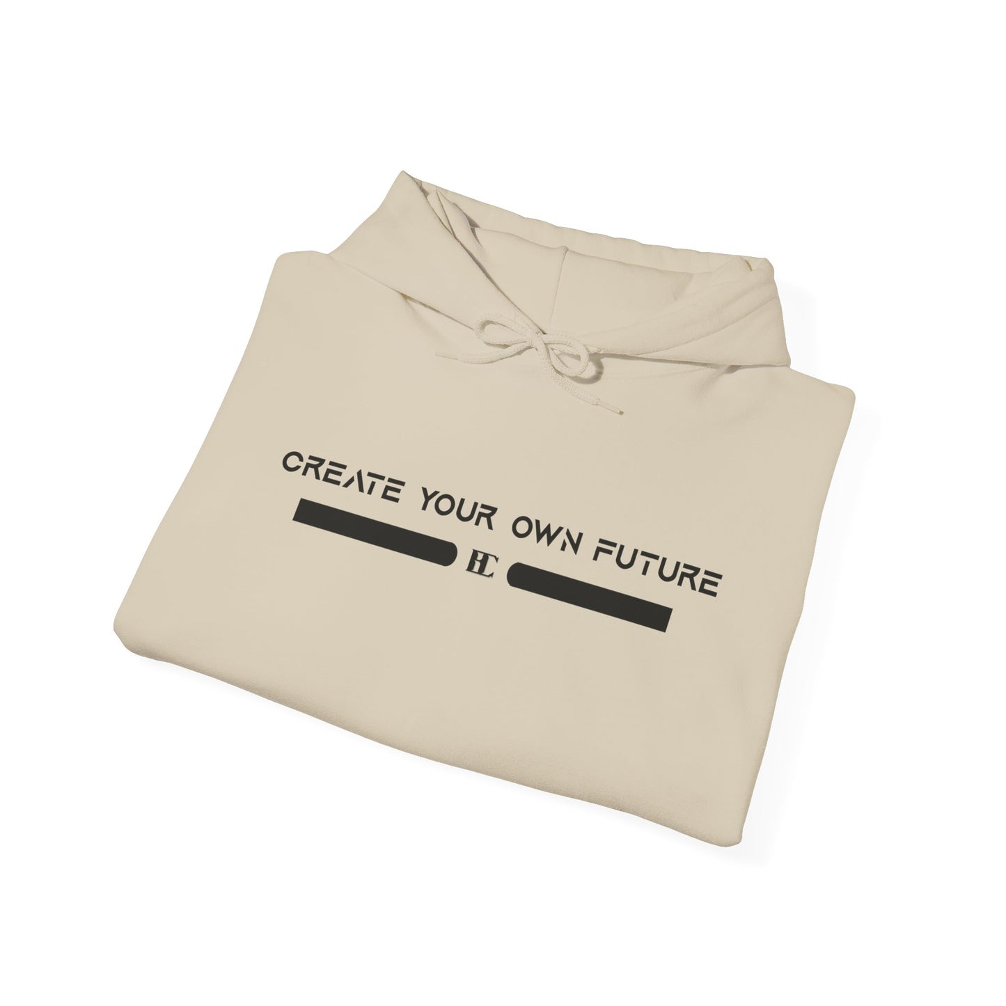 Create Your Own Future Hoodie