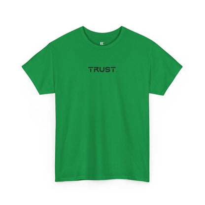 Trust. Cotton Tee