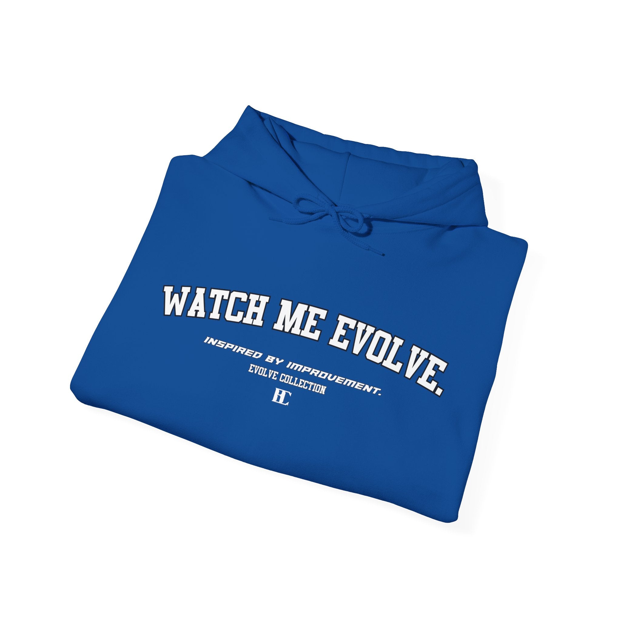Watch Me Evolve. Hoodie