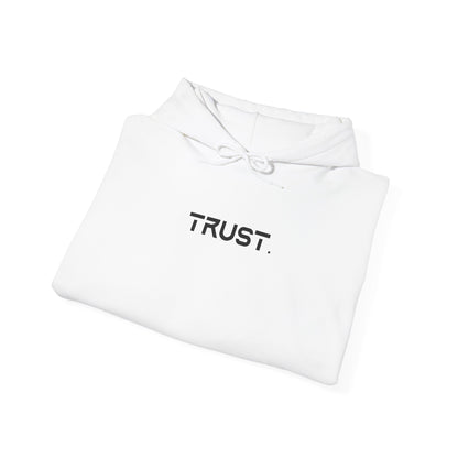 Trust. Hoodie