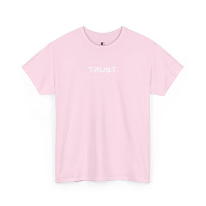 Trust. Cotton Tee