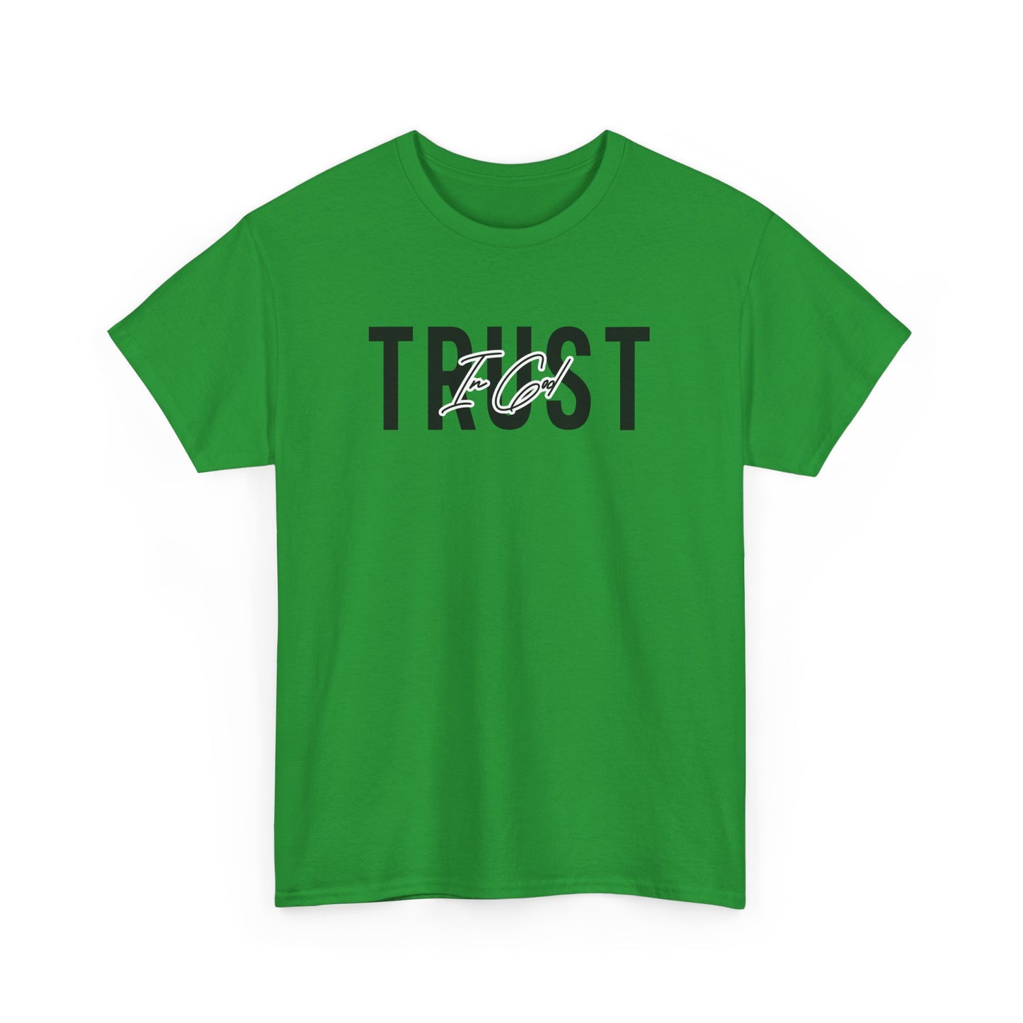 Trust In God Signature Cotton Tee