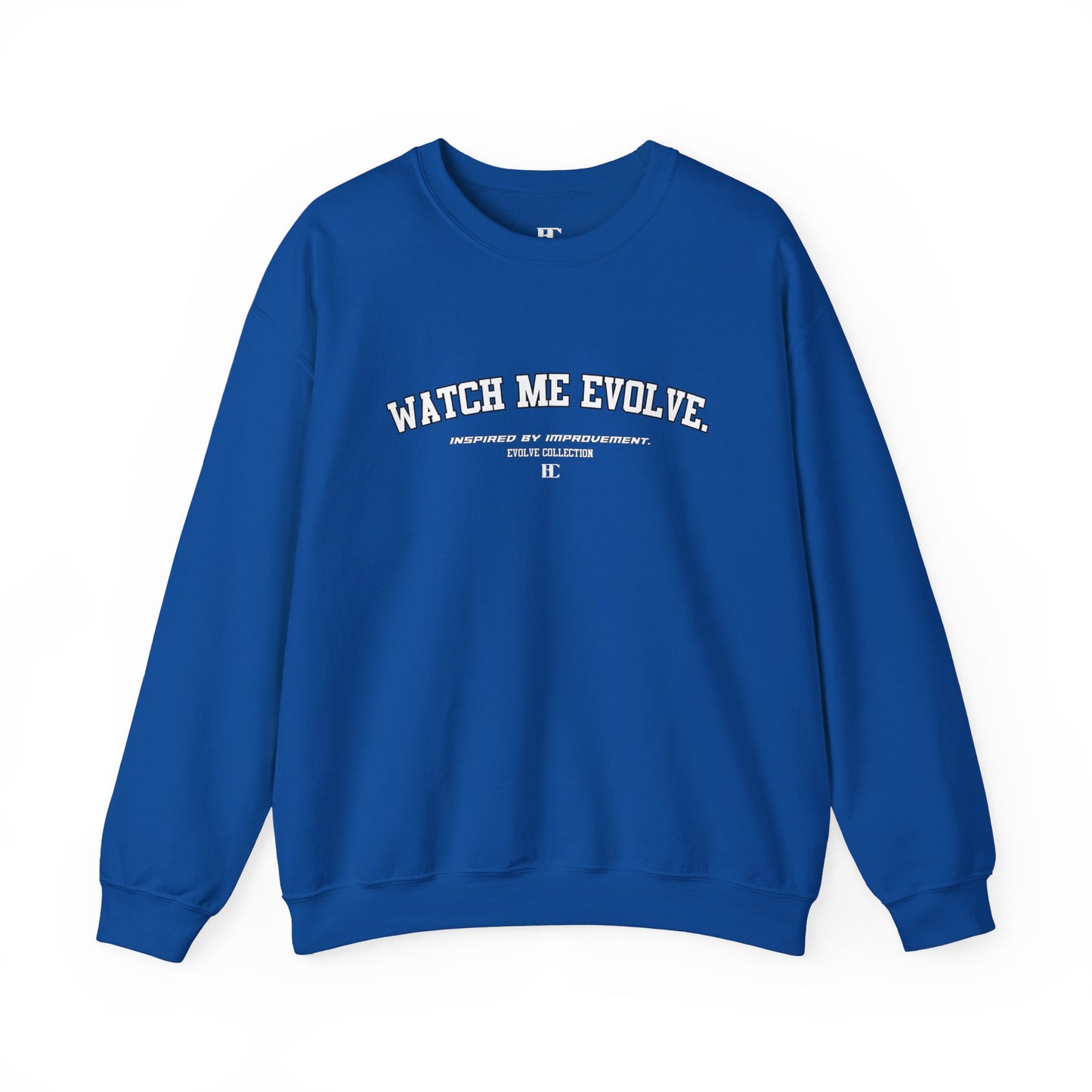 Watch Me Evolve. Crewneck