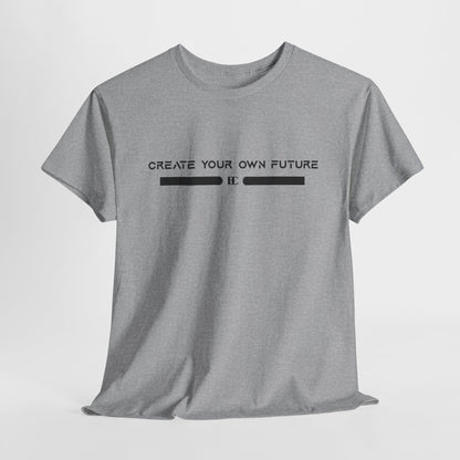 Create Your Own Future Cotton Tee