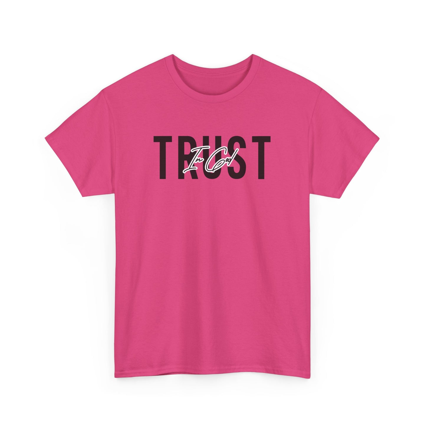 Trust In God Signature Cotton Tee