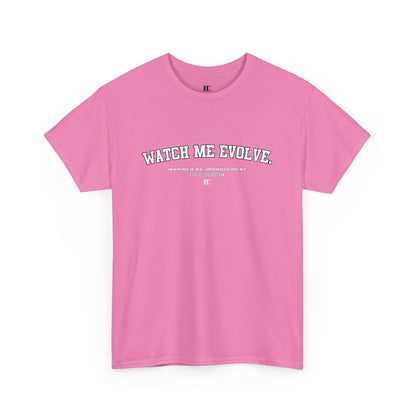 Watch Me Evolve. Cotton Tee