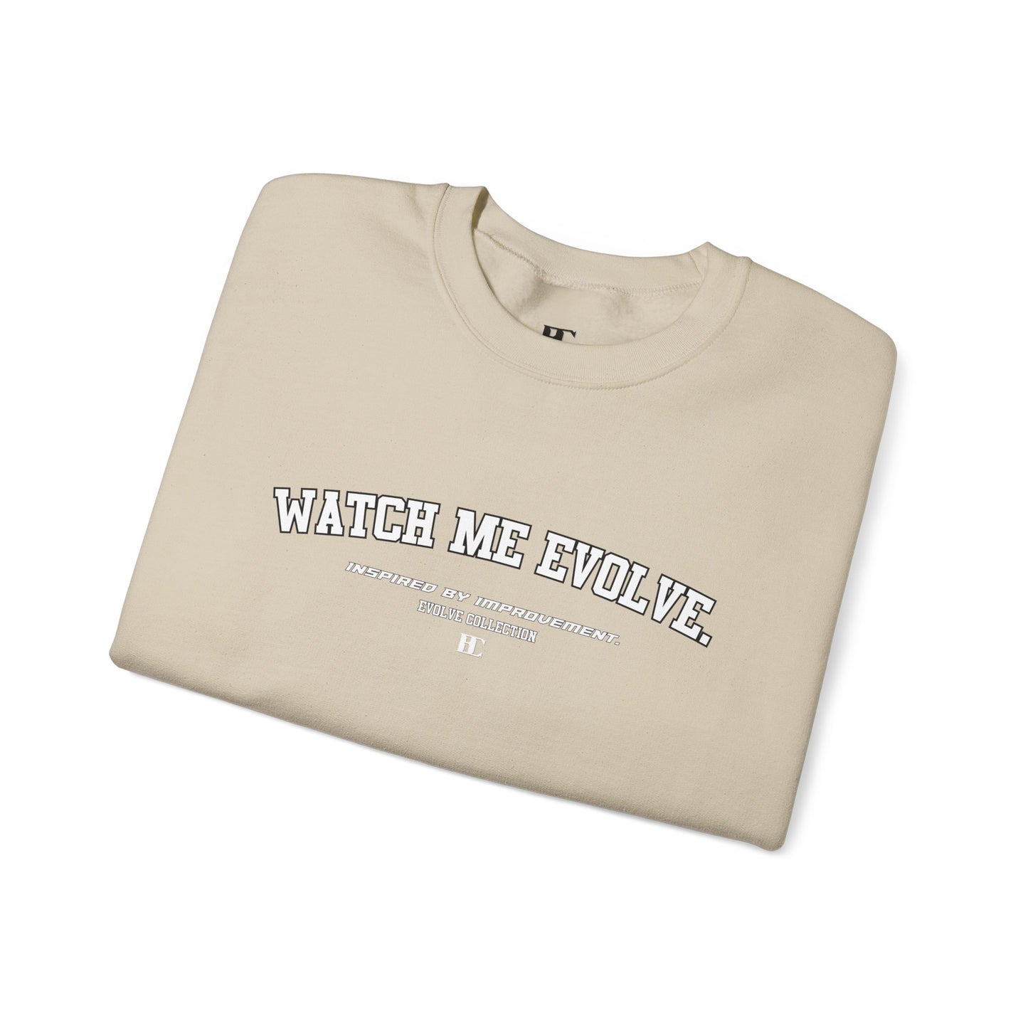 Watch Me Evolve. Crewneck