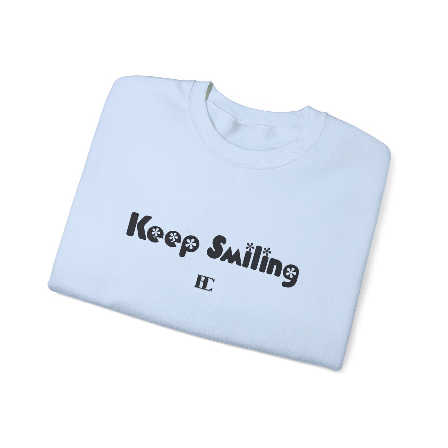 Keep Smiling Crewneck Sweatshirts