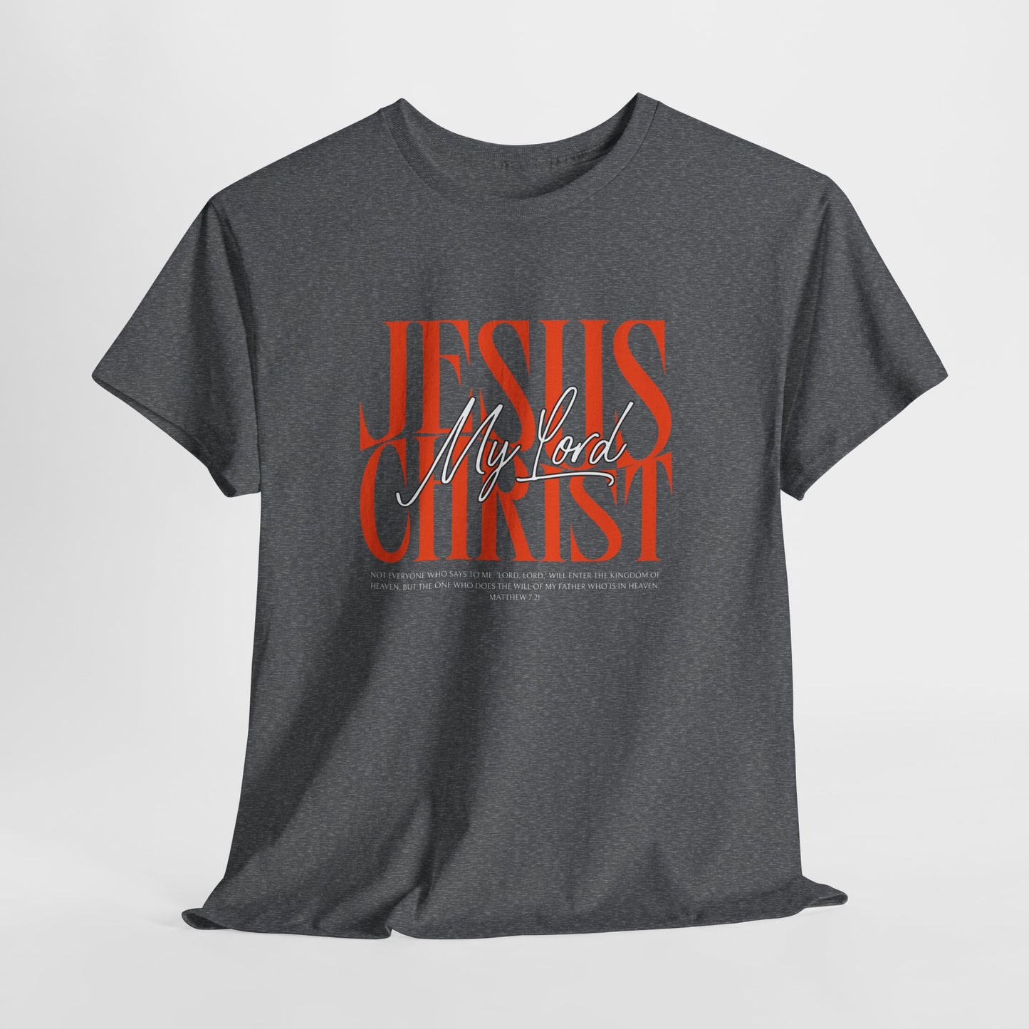 My Lord Jesus Cotton Tee