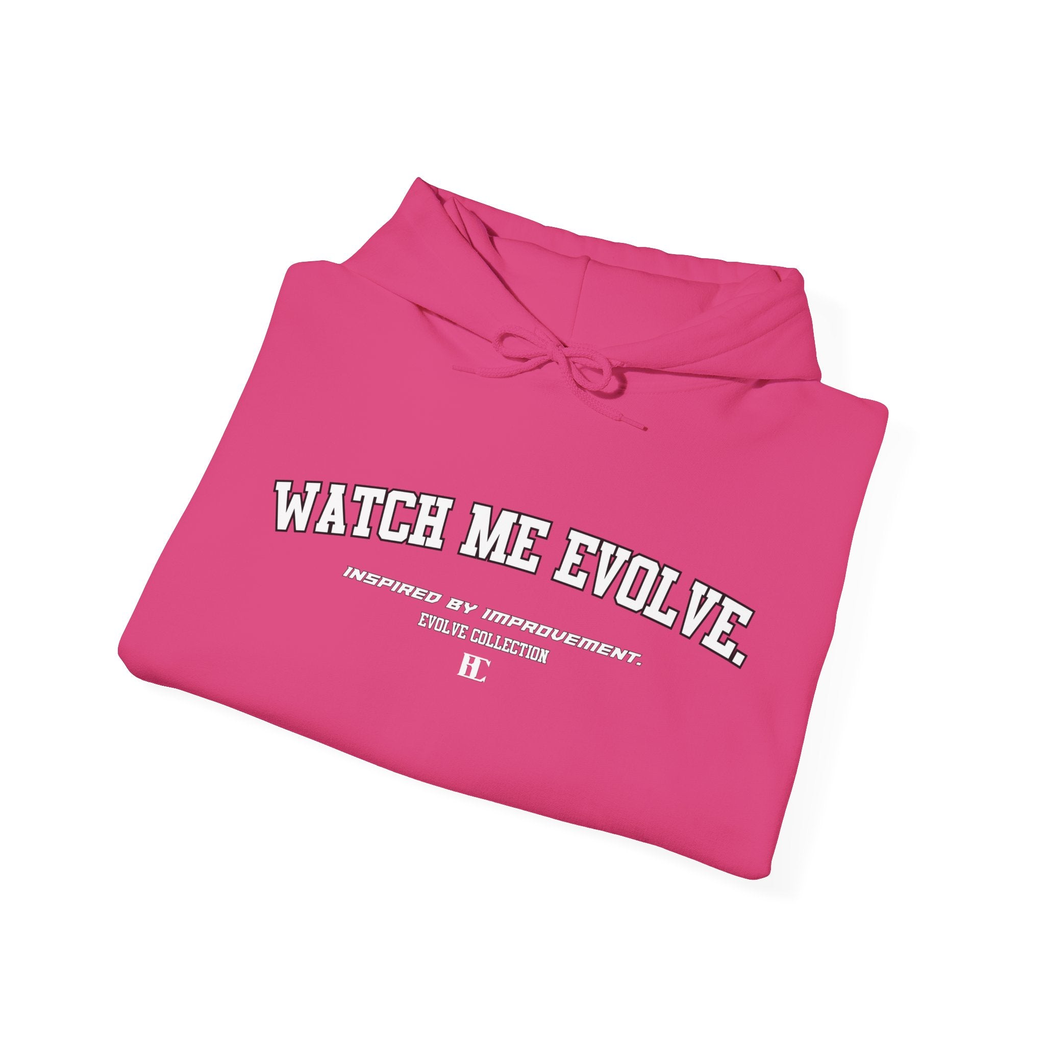 Watch Me Evolve. Hoodie