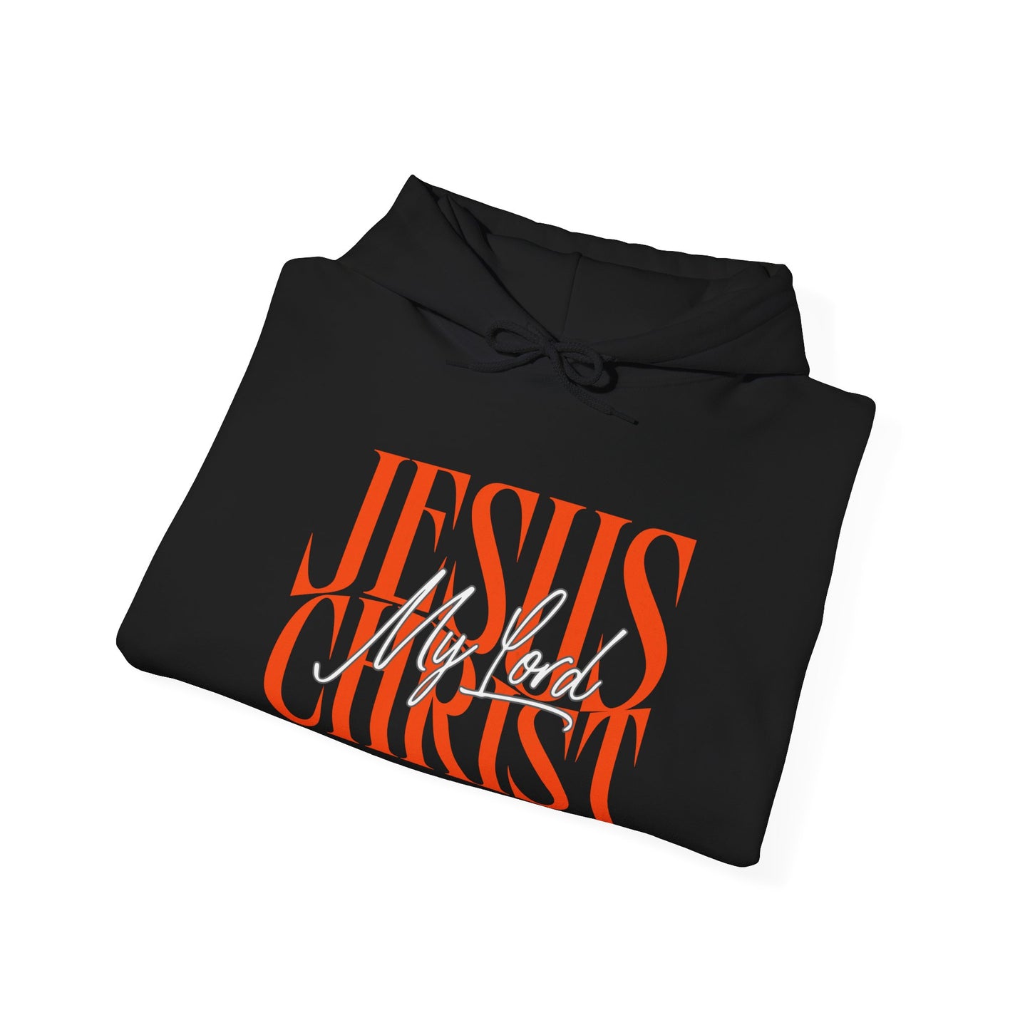 My Lord Jesus Christ Hoodie