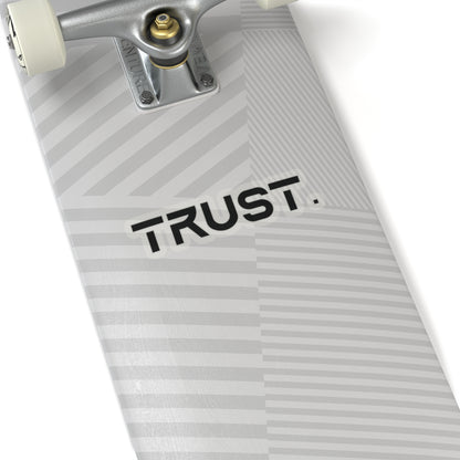 Trust. Stickers