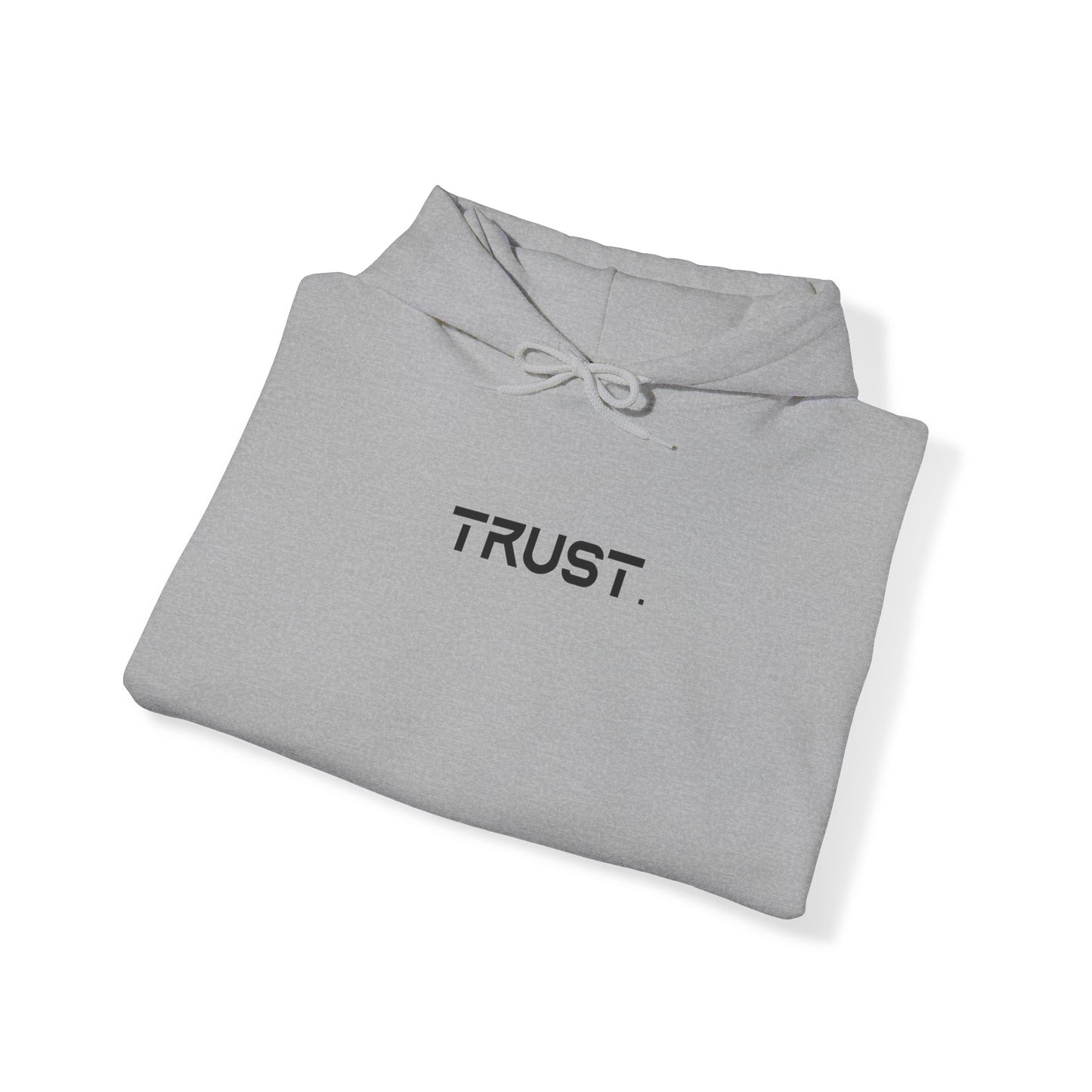 Trust. Hoodies