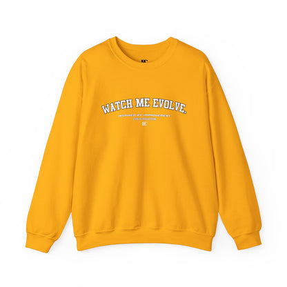 Watch Me Evolve. Crewneck