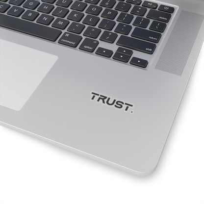 Trust. Stickers