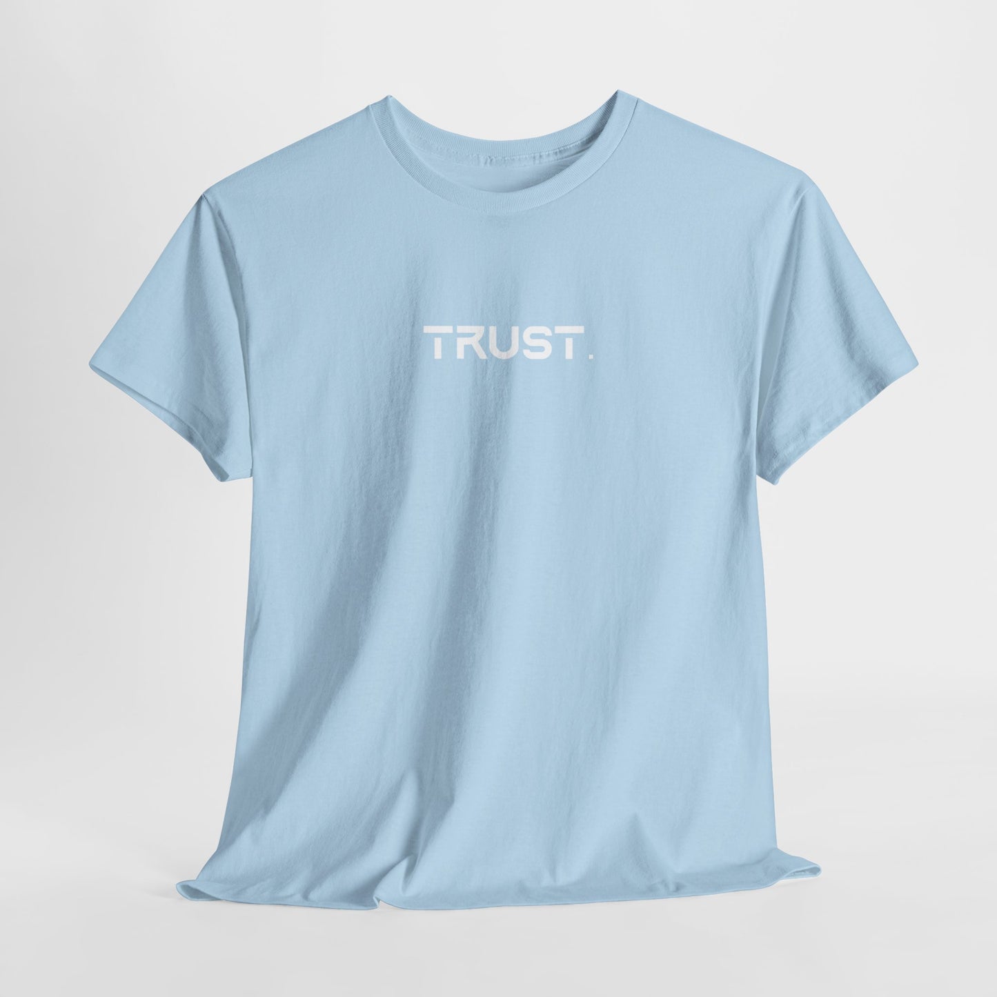 Trust. Cotton Tee