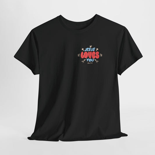 Jesus Loves You Cotton Tee