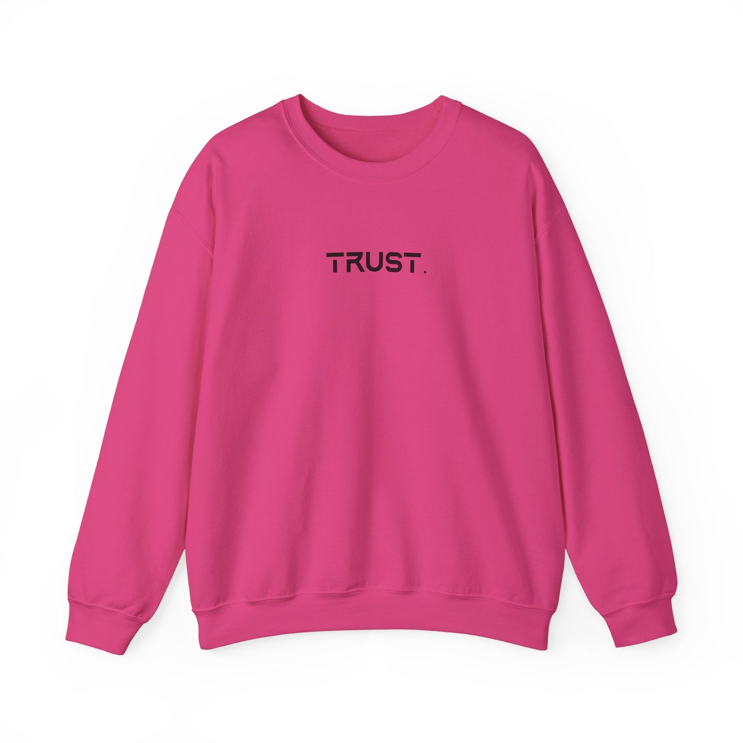 Trust. Crewneck Sweatshirts