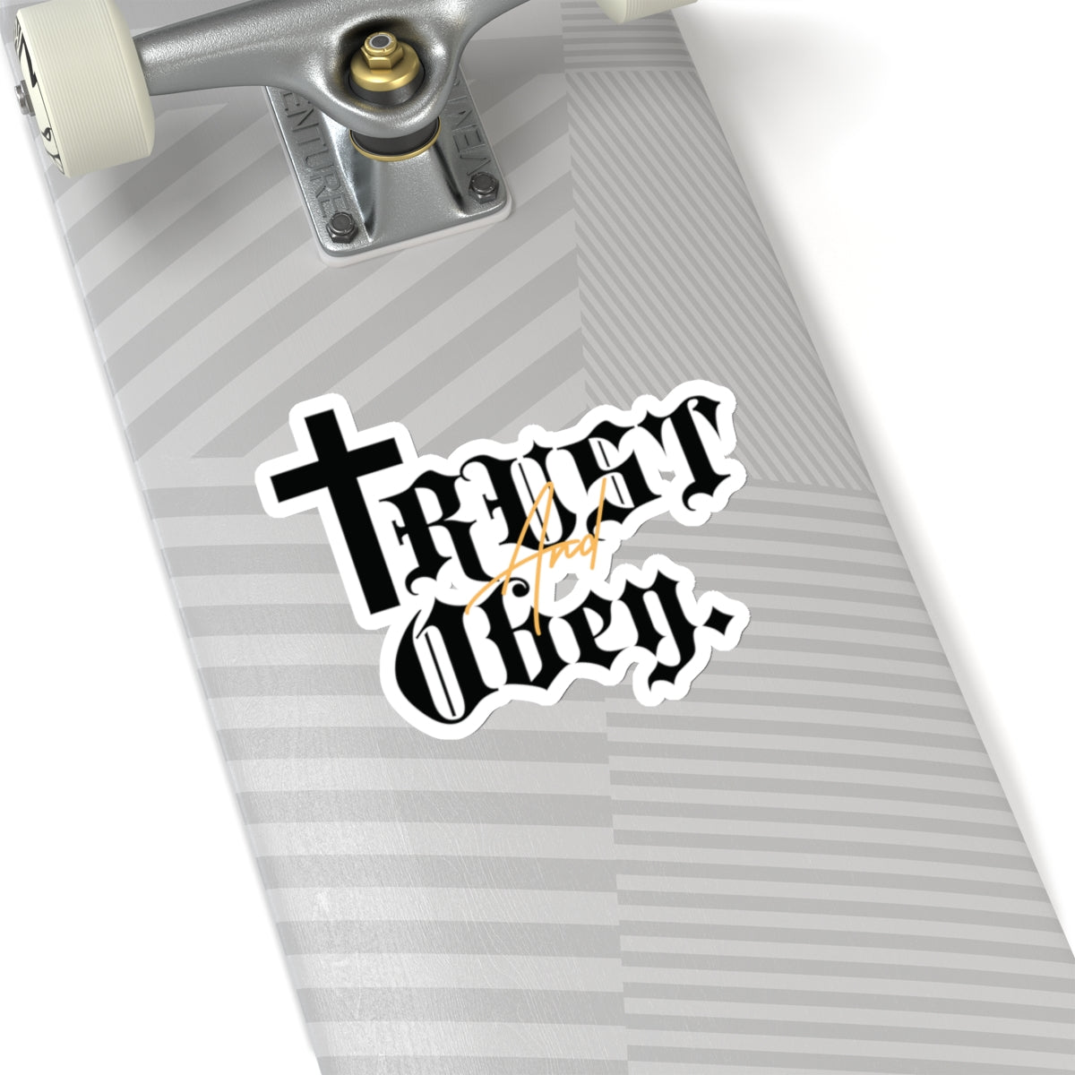 Trust and Obey. Stickers